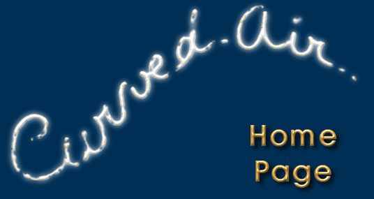  Curved Air Picture. Click for entering
